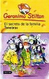 GERONIMO STILTON. EL SECRETO DE LA FAMILIA TENEBRA