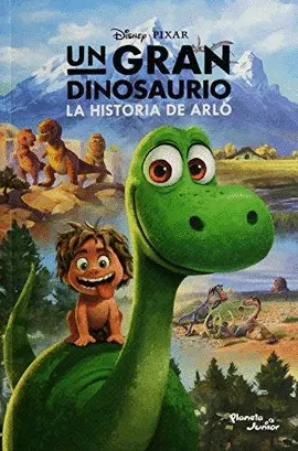 UN GRAN DINOSAURIO. LA HISTORIA DE ARLO