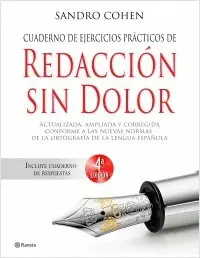 CUADERNO DE EJERCICIOS PRÁCTICOS DE REDACCIÓN SIN DOLOR