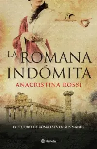 LA ROMANA INDÓMITA