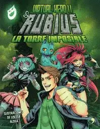 VIRTUAL HERO 2. LA TORRE IMPOSIBLE