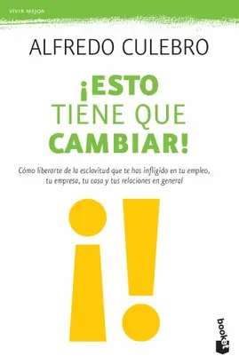 ¡ESTO TIENE QUE CAMBIAR!