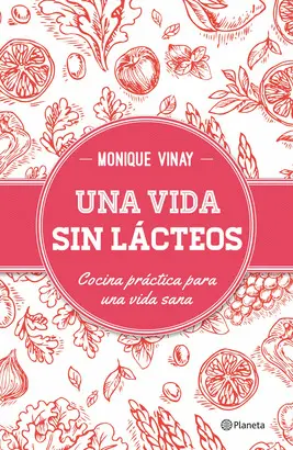 UNA VIDA SIN LÁCTEOS
