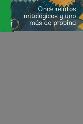 Once Relatos Mitol?Gicos y Uno M?S de Propina