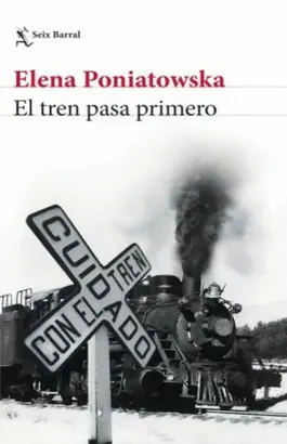 EL TREN PASA PRIMERO