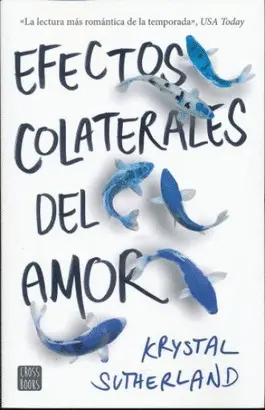 EFECTOS COLATERALES DEL AMOR
