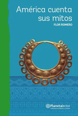 América Cuenta Sus Mitos