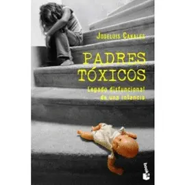 PADRES TÓXICOS