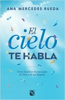 EL CIELO TE HABLA