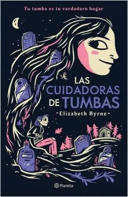 LAS CUIDADORAS DE TUMBAS