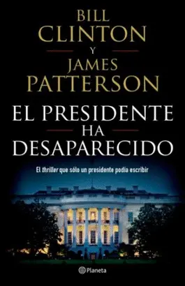 EL PRESIDENTE HA DESAPARECIDO