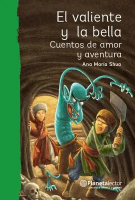 El Valiente y la Bella