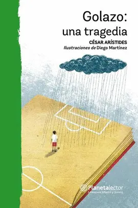 Golazo: una Tragedia