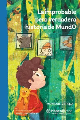 La Improbable Pero Verdadera Historia de Mundo