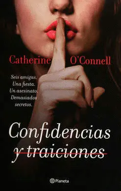 CONFIDENCIAS Y TRAICIONES