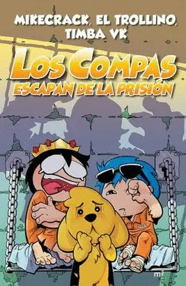 2. LOS COMPAS ESCAPAN DE LA PRISION