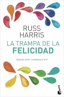 LA TRAMPA DE LA FELICIDAD