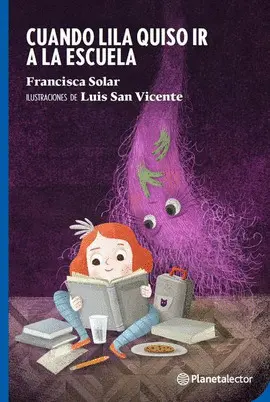Cuando Lila Quiso Ir a la Escuela