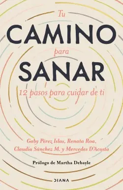 TU CAMINO PARA SANAR