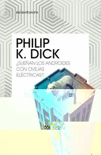 ¿Sueñan los Androides con Ovejas Eléctricas?