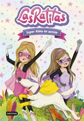 LAS RATITAS 2: SUPER ALMA EN ACCIÓN