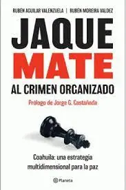 JAQUE MATE AL CRIMEN ORGANIZADO