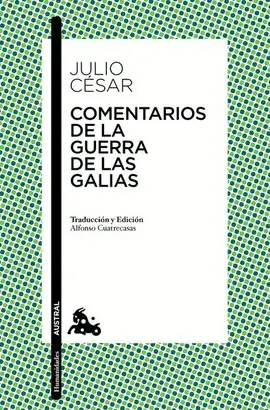 COMENTARIOS DE LA GUERRA DE LAS GALIAS