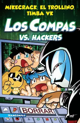 7. LOS COMPAS VS. HACKERS