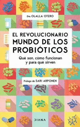 EL REVOLUCIONARIO MUNDO DE LOS PROBIÓTICOS