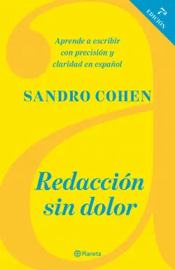 REDACCIÓN SIN DOLOR (SÉPTIMA EDICIÓN)