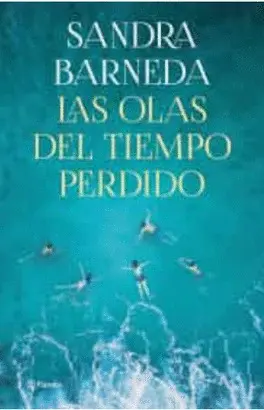 LAS OLAS DEL TIEMPO PERDIDO