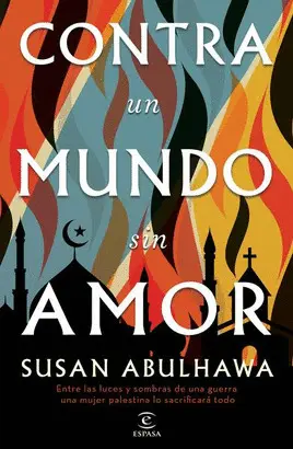 CONTRA UN MUNDO SIN AMOR