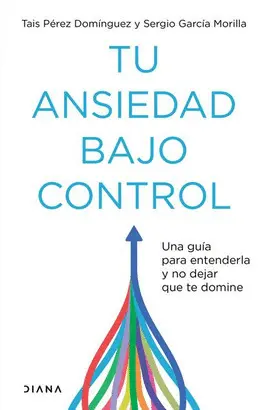 TU ANSIEDAD BAJO CONTROL