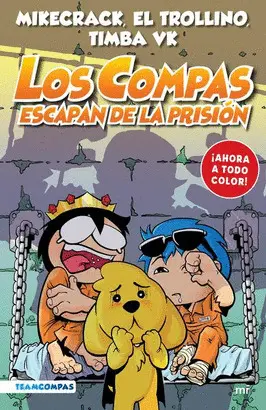 COMPAS 2. LOS COMPAS ESCAPAN DE LA PRISIÓN (ED COLOR)