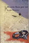 EL CIELO LLORA POR MI