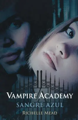 VAMPIRE ACADEMY. SANGRE AZUL (VAMPIRE AC