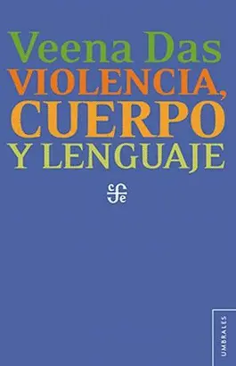 VIOLENCIA, CUERPO Y LENGUAJE