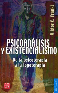 Psicoanálisis y Existencialismo