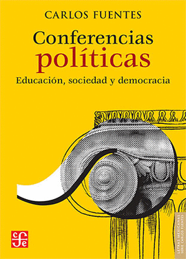 CONFERENCIAS POLÍTICAS. EDUCACIÓN, SOCIEDAD Y DEMOCRACIA