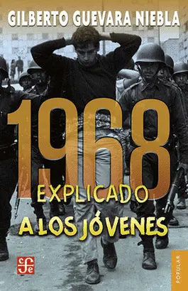 1968 EXPLICADO A LOS JÓVENES