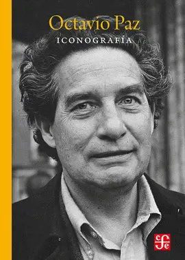 OCTAVIO PAZ. ICONOGRAFÍA