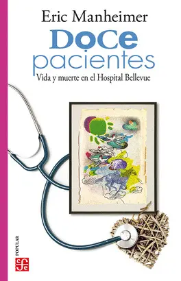 DOCE PACIENTES. VIDA Y MUERTE EN EL HOSPITAL BELLEVUE
