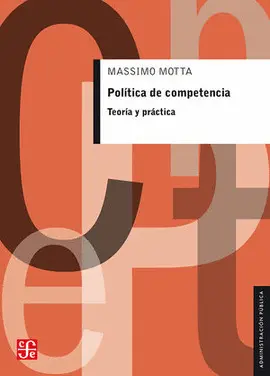 POLITICA DE COMPETENCIA. TEORIA Y PRACTICA