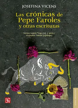 LAS CRÓNICAS DE PEPE FAROLES Y OTRAS ESCRITURAS