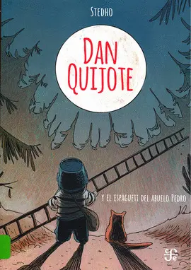 DAN QUIJOTE Y EL ESPAGUETI DEL ABUELO PEDRO