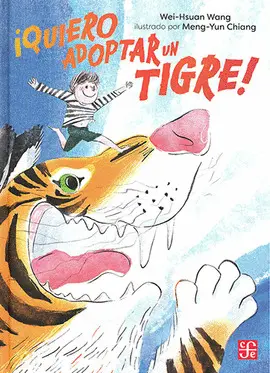 ¡Quiero Adoptar un Tigre!