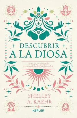 DESCUBRIR A LA DIOSA
