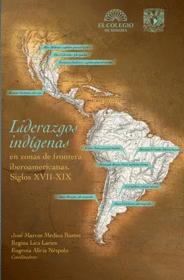 LIDERAZGOS INDÍGENAS EN ZONAS DE FRONTERA IBEROAMERICANAS.