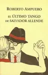 EL ULTIMO TANGO DE SALVADOR ALLENDE