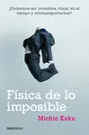 LA FISICA DE LO IMPOSIBLE